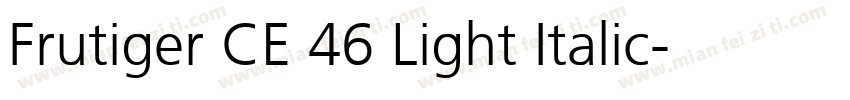 Frutiger CE 46 Light Italic字体转换